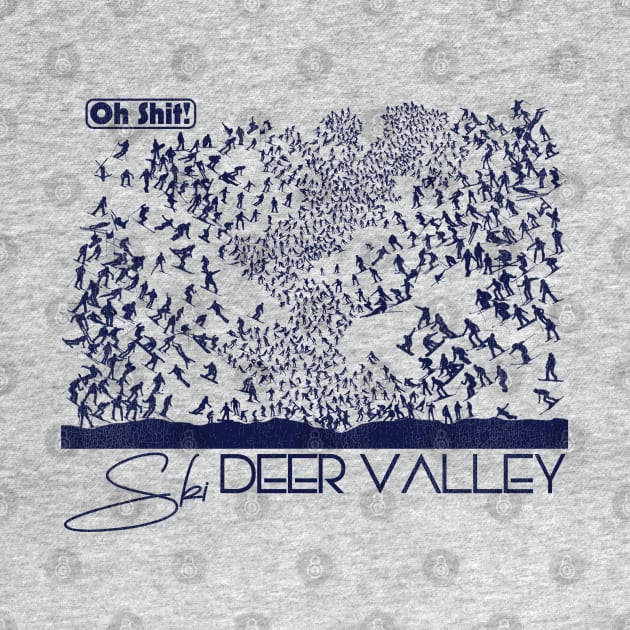 Oh Shit! Ski Deer Valley by darklordpug